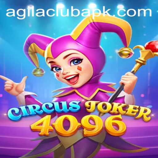 The Thrilling World of CircusJoker4096: A Dive into AGILACLUB's Latest Gaming Sensation